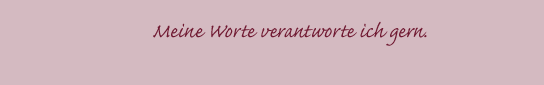 Hier ausnahmsweise ein paar komplizierte Texte.